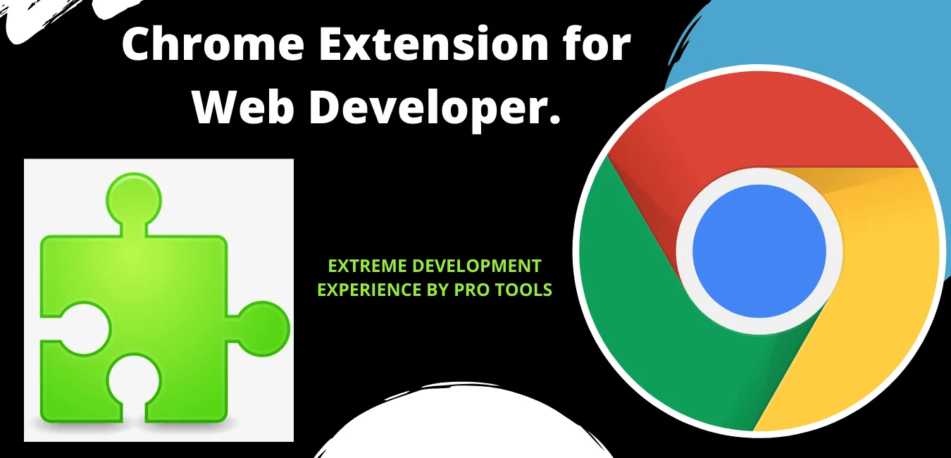 Chrome Web Developer Extensions - Save Your Time!